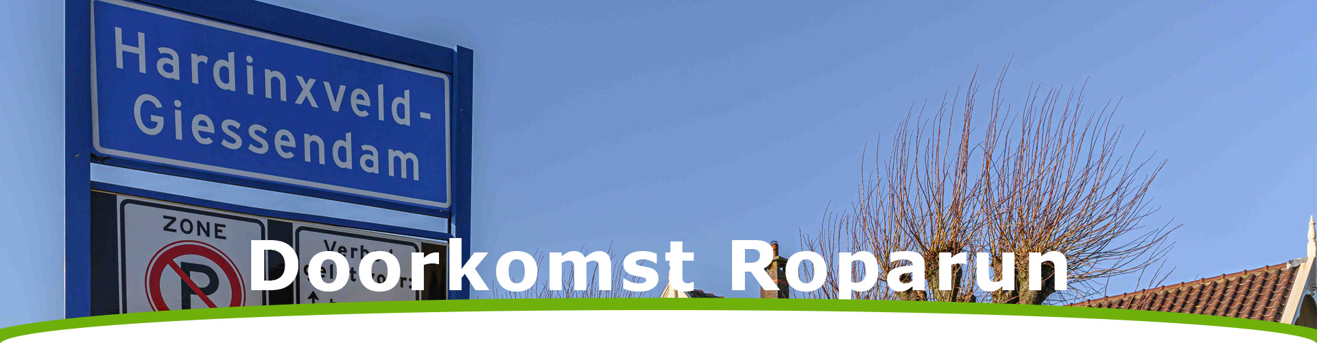DOORKOMST ROPARUN HARDINXVELD-GIESSENDAM